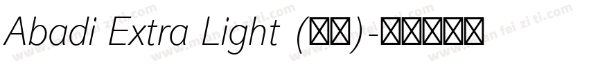 Abadi Extra Light (正文)字体转换